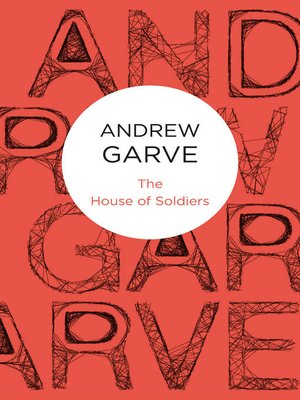 cover image of The House of Soldiers